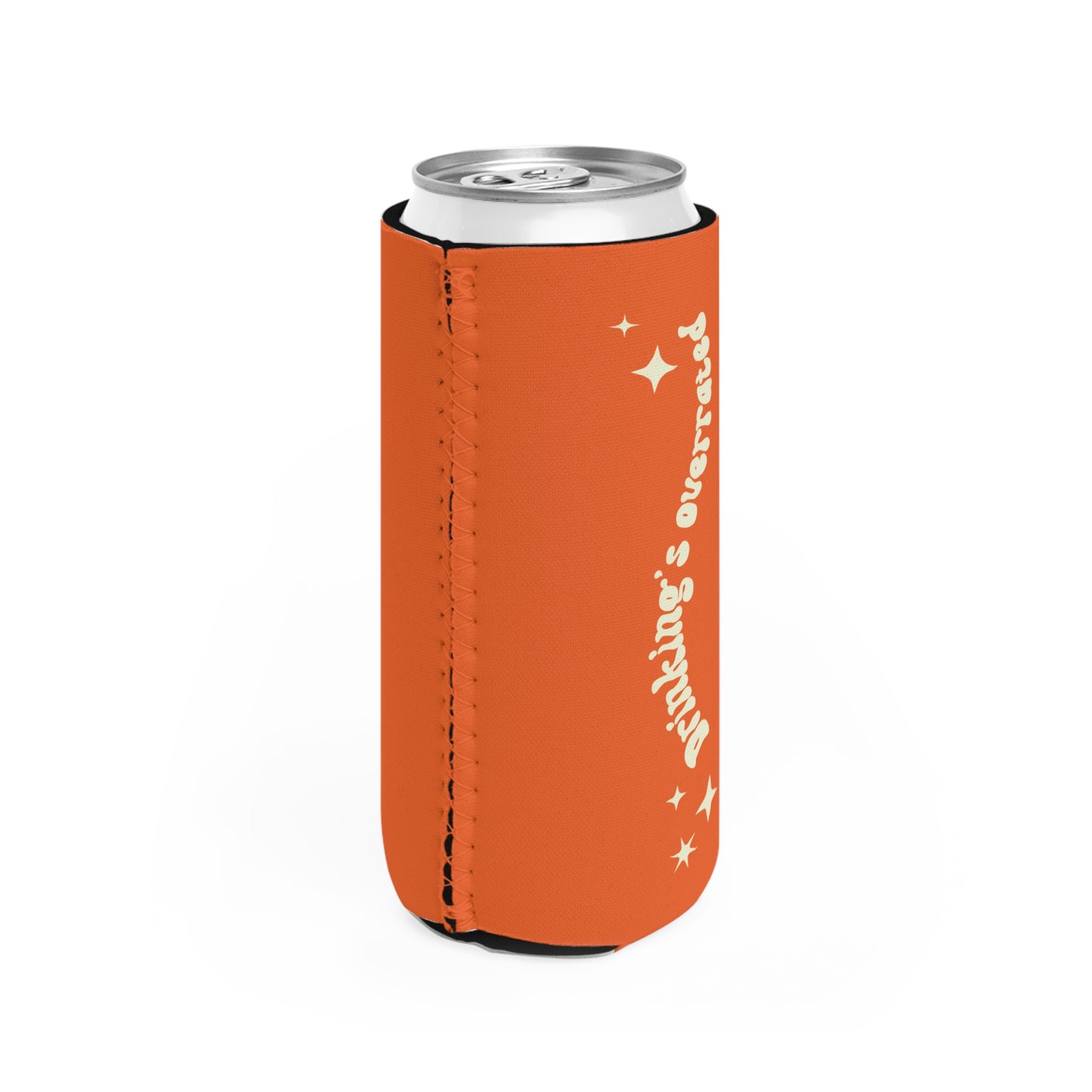 Drinking's Overrated Koozie